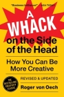 A Whack on the Side of the Head: How You Can Be More Creative Cover Image