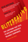 Blitzscaling: The Lightning-Fast Path to Building Massively Valuable Companies Cover Image
