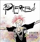 Pierced: A Zits Close-Up By Jerry Scott, Jim Borgman (With) Cover Image