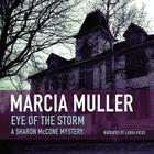 Eye of the Storm Lib/E By Marcia Muller, Laura Hicks (Read by) Cover Image