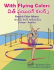 With Flying Colors - English Color Idioms (Telugu-English): విత్ ఫ్లయింగ్  Cover Image