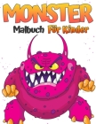 Monster-Malbuch für Kinder: Cooles, lustiges und schrulliges Monster-Malbuch für Kinder (4-8 Jahre oder jünger) By Byron Duncan Cover Image