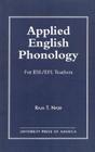 Applied English Phonology: For Esl/Efl Teachers By Raja Nasr Cover Image