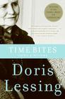 Time Bites: Views and Reviews By Doris Lessing Cover Image