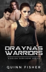 Drayna's Warriors By Quinn Fisher Cover Image