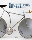 The Competition Bicycle: The Craftsmanship of Speed Cover Image