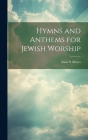 Hymns and Anthems for Jewish Worship Cover Image