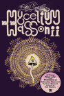 Brian Blomerth's Mycelium Wassonii By Brian Blomerth, Paul Stamets (Foreword by) Cover Image