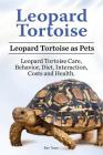 Leopard Tortoise. Leopard Tortoise as Pets. Leopard Tortoise Care, Behavior, Diet, Interaction, Costs and Health. Cover Image