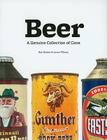 Beer: A Genuine Collection of Cans Cover Image