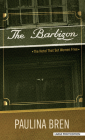 The Barbizon: The Hotel That Set Women Free By Paulina Bren Cover Image