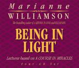 Being In Light By Marianne Williamson Cover Image