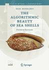 The Algorithmic Beauty of Sea Shells [With CDROM] (Virtual Laboratory) Cover Image