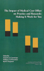 The Impact of Medical Cost Offset on Practice and Research: Making It Work for You (Healthcare Utilization and Cost #5) By Nicholas Cummings (Editor), Kyle Ferguson (Editor), William T. O'Donohue (Editor) Cover Image