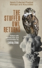 The Stuffed Owl Returns: Newly Collected Poetical Mishaps and Absurdities By Lindsay Crane Cover Image