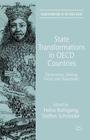 State Transformations in OECD Countries: Dimensions, Driving Forces, and Trajectories (Transformations of the State) By H. Rothgang (Editor), Steffen Schneider (Editor) Cover Image