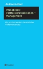 Immobilien-Portfoliotransaktionen-/ management: Ein praxisorientiert-heuristischer Verfahrensansatz By Andreas Lehner Cover Image