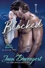 Blocked: A Seattle Sockeyes Novel By Jami Davenport Cover Image