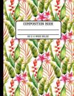Composition Book Wide Ruled: Trendy Tropical Back to School Writing Notebook for Students and Teachers in 8.5 x 11 Inches By Full Spectrum Publishing Cover Image