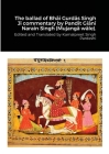 The ballad of Bhāī Gurdās Singh Jī commentary by Pandit Giānī Narain Singh (Mujangā wāle). Cover Image