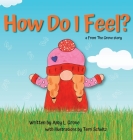 How Do I Feel? a From The Grove story Cover Image