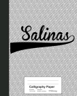 Calligraphy Paper: SALINAS Notebook Cover Image
