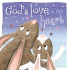 God's Love in My Heart By Thomas Nelson Cover Image