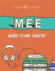 MEE Audio Crash Course: Complete Test Prep and Review for the NCBE Multistate Essay Examination By Audiolearn Legal Content Team Cover Image