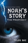 Noah's Story: The Prophecy Cover Image