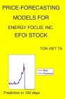 Price-Forecasting Models for Energy Focus, Inc. EFOI Stock By Ton Viet Ta Cover Image