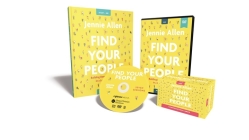 Find Your People Curriculum Kit: Building Deep Community in a Lonely World By Jennie Allen Cover Image