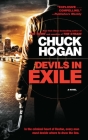 Devils in Exile: A Novel By Chuck Hogan Cover Image