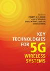 Key Technologies for 5g Wireless Systems By Vincent W. S. Wong (Editor), Robert Schober (Editor), Derrick Wing Kwan Ng (Editor) Cover Image