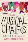 Musical Chairs: A Novel By Amy Poeppel Cover Image