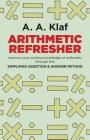 Arithmetic Refresher (Dover Books on Mathematics) By A. A. Klaf Cover Image