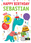 Happy Birthday Sebastian By Hazel Quintanilla (Illustrator) Cover Image