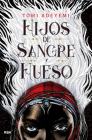 Hijos de sangre y hueso / Children of Blood and Bone (EL LEGADO DE ORÏSHA) Cover Image