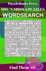 PuzzleBooks Press Wordsearch 100+ Various Puzzles Volume 39: Find Them All! By Puzzlebooks Press Cover Image