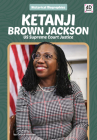 Ketanji Brown Jackson: Us Supreme Court Justice (Historical Biographies) By Grace Hansen Cover Image