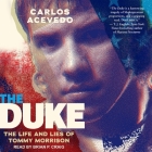 The Duke: The Life and Lies of Tommy Morrison Cover Image
