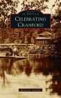 Celebrating Cranford (Images of America) By Maureen E. Strazdon Cover Image
