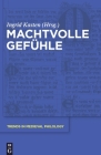 Machtvolle Gefühle (Trends in Medieval Philology #24) Cover Image