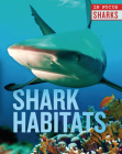 Shark Habitats By Camilla De La Bedoyere Cover Image