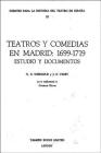 Teatros Y Comedias En Madrid: 1699-1719: Estudio Y Documentos Cover Image