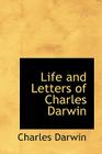 Life and Letters of Charles Darwin Cover Image