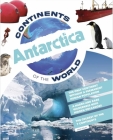 Antarctica (Continents of the World) Cover Image