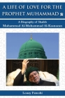 A Life of Love for the Prophet Muhammad (PBUH): A Biography of Shaikh Muhammad Al-Muhammad Al-Kasnazan By Louay Fatoohi Cover Image