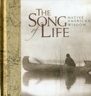 The Song of Life: Native American Wisdom (Helen Exley Giftbooks) Cover Image