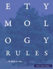 EtymologyRules: Back to Basics By Brittany Selah Lee-Bey Cover Image