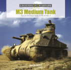M3 Medium Tank: The Lee and Grant Tanks in World War II (Legends of Warfare: Ground #24) Cover Image